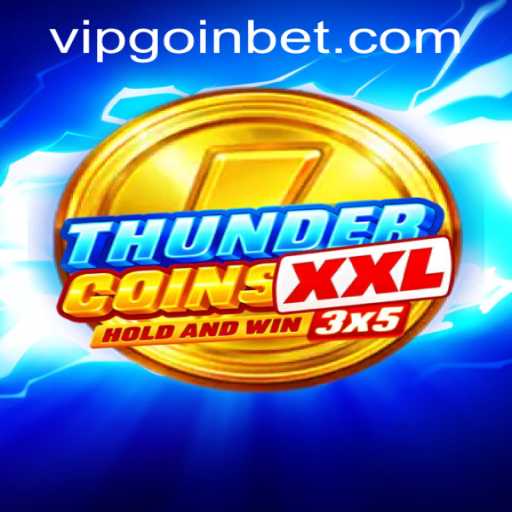 Exploring the Exciting World of ThunderCoinsXxl and GoinBet PH Login